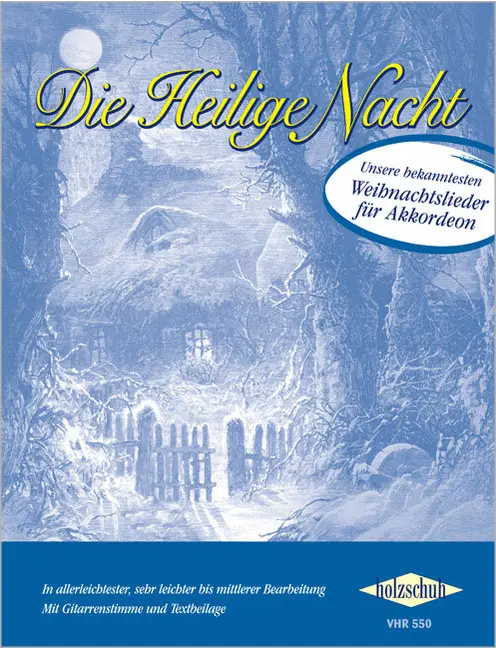Die Heilige Nacht - Weihnachtslieder